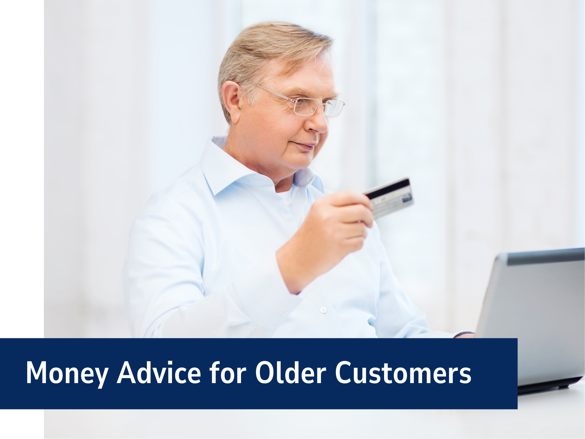 Money Advice For Older Customers Banner