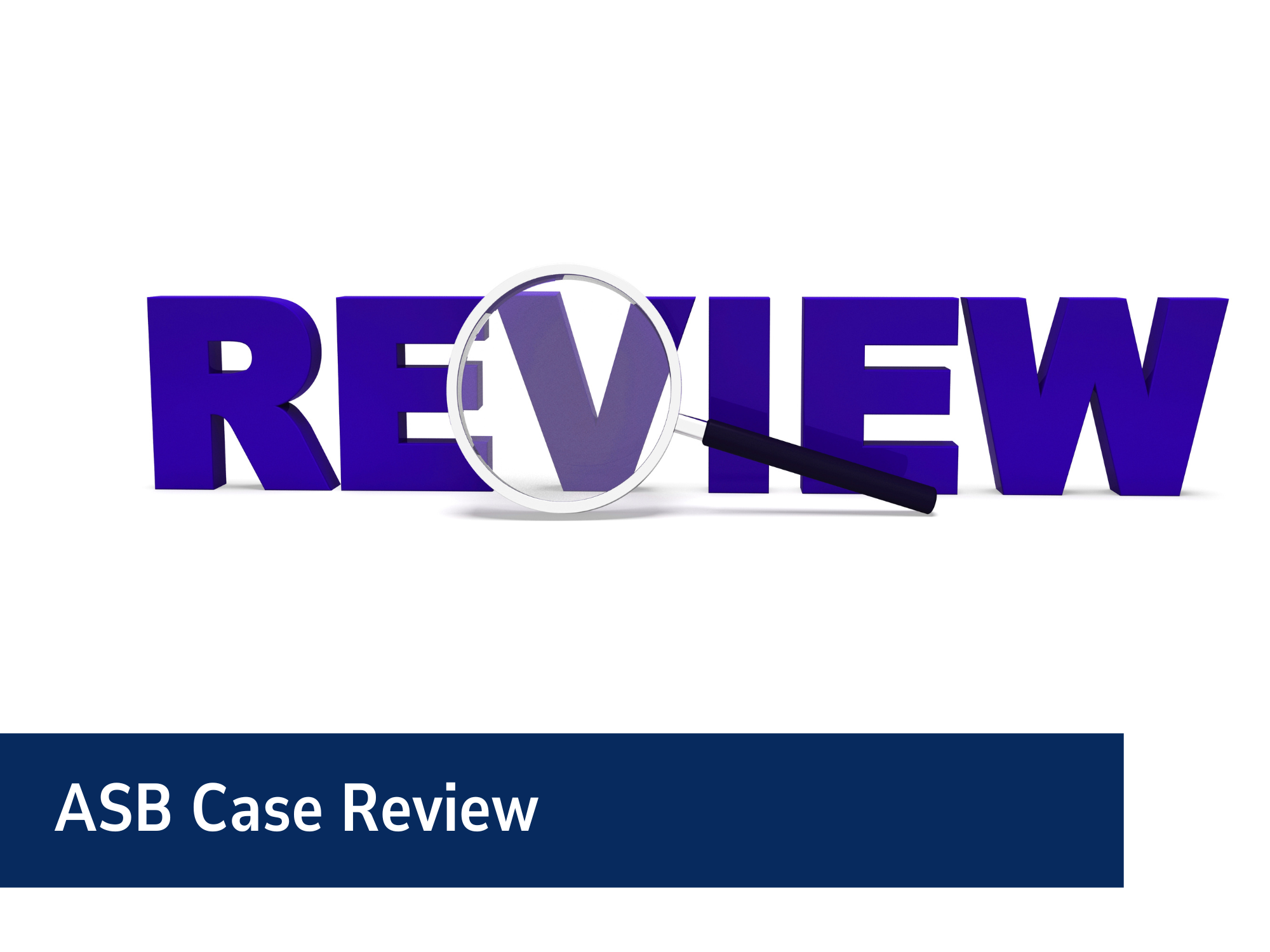 ASB Case Review Banner