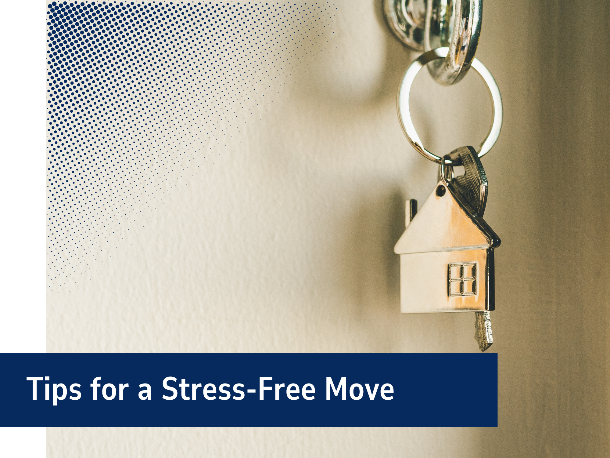 Tips For A Stress Free Move Banner