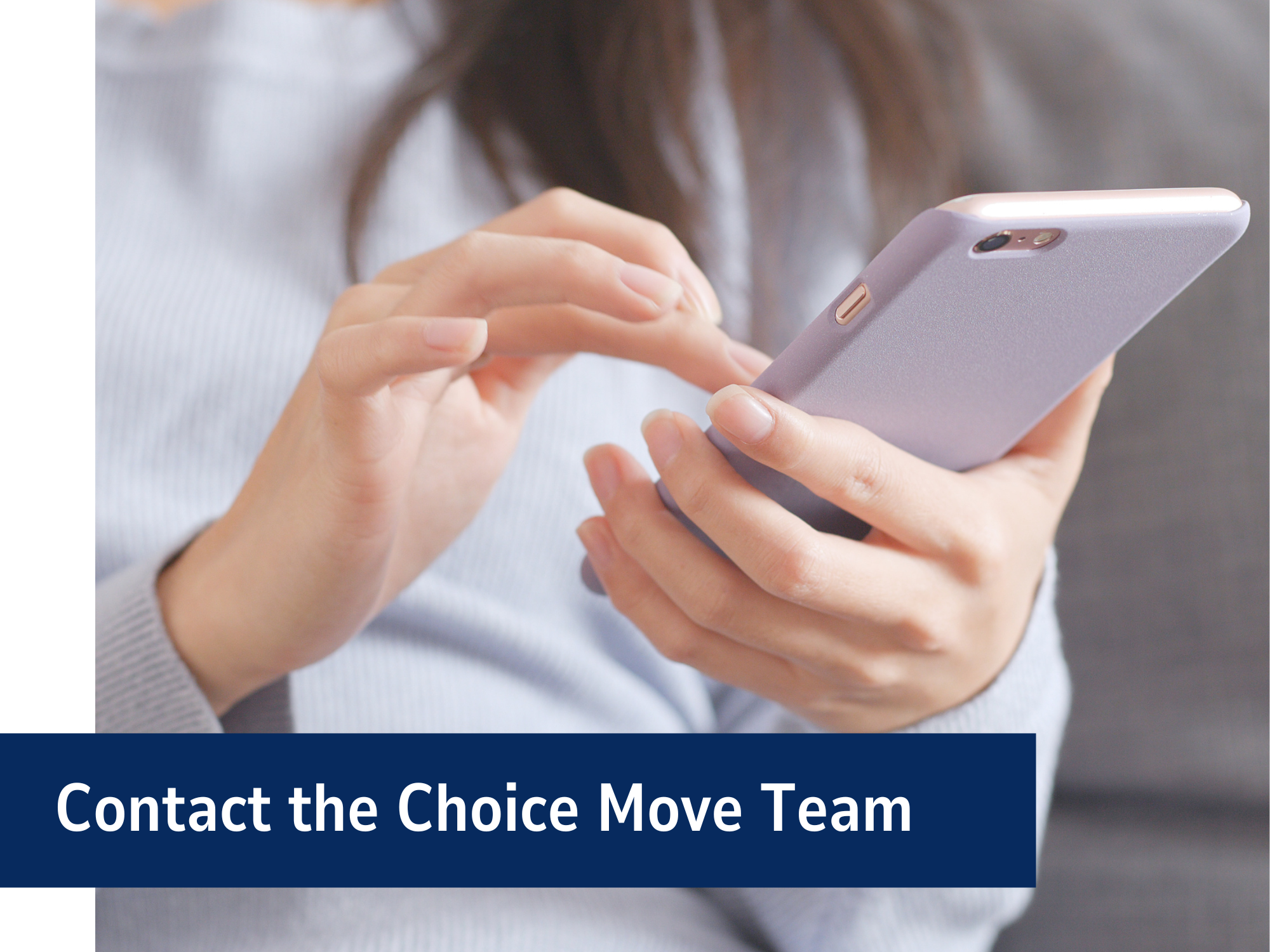 Contact The Choice Move Team Banner